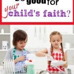 Young girl washing dishes - title: 5 faith-building reasons to do chores for kids