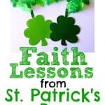 Faith Lessons from St Patrick's Day with clover garland