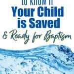 Blue water waves. Title - 3 Tests to Know if Your Child is Saved & Ready for Baptism.