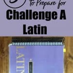 5 Easy Ways to Prepare for Challenge A Latin