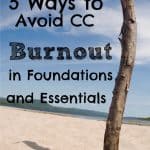 deserted beach with huge stick in the sand, title: 5 Ways to Avoid CC Burnout in Foundations and Essentials