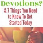 What are devotions? with coffee