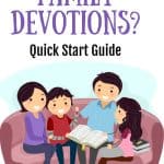 Family gathered for family devotions on the couch. Title: What are family devotions? Quick Start Guide