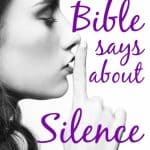 Woman with finger to lips. Title: What the Bible says about silence