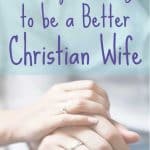 Blue Letters with couple holding hands. 5 Simple Ways to be a Better Christian Wife