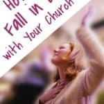 Title: Fall in Love with Your Church Again. Picture: Women with eyes closed and one hand lifted.