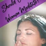 Women praying and meditating. Light from above like she is illuminated. Title: Should Christian women meditate?